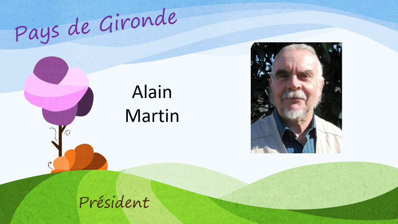 Pays de GIronde Alain Martin Président